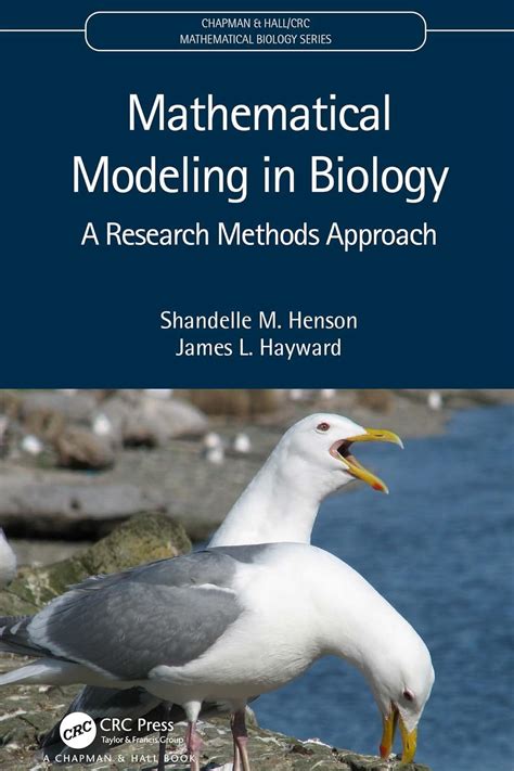 Mathematical Modeling in Biology: A Research Methods Approach (Chapman ...