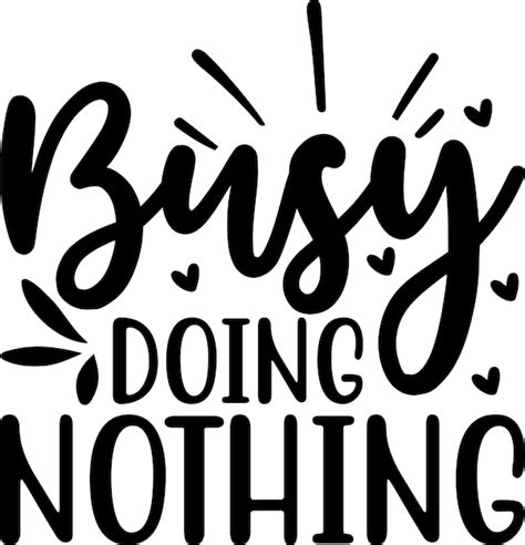 Busy Doing Nothing 的图像结果
