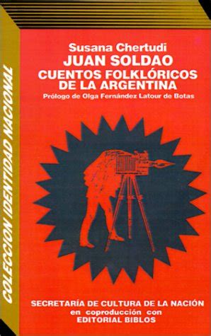 Buy Juan Soldao: Cuentos Folkloricos De La Argentina Book Online at Low ...