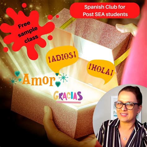 SPANISH CLUB FOR POST-S.E.A. STUDENTS Also recommended for Form 1 ...