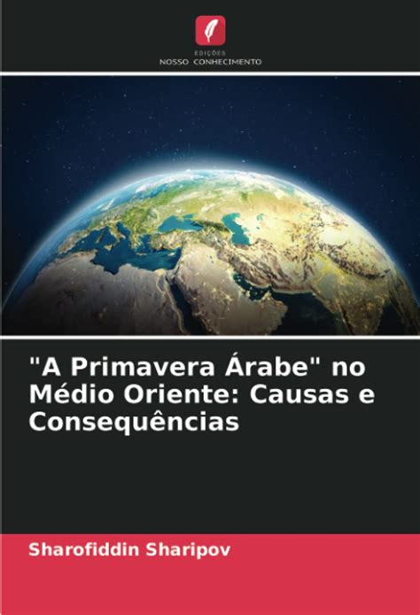 Buy A Primavera Árabe no Médio Oriente: Causas e Consequências Online ...