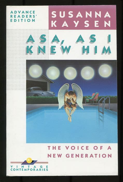 Asa, As I Knew Him by KAYSEN, Susanna: Fine Softcover (1987) | Between ...