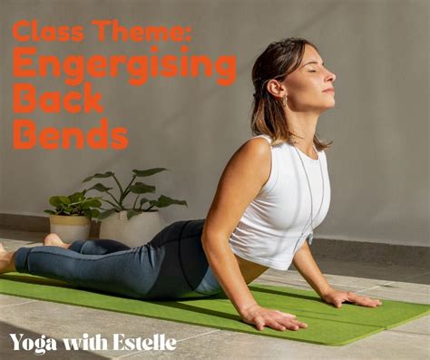 Yoga Class Theme: Energising Back Bends, St Anne's Tennis & Squash Club ...