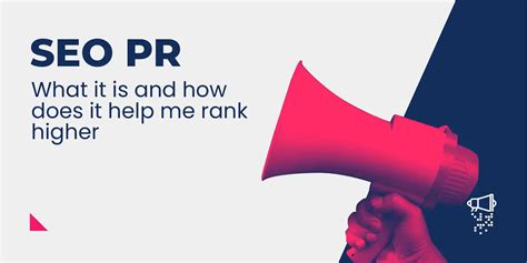 What is SEO PR and How Does it Help You Rank Higher? | Reboot