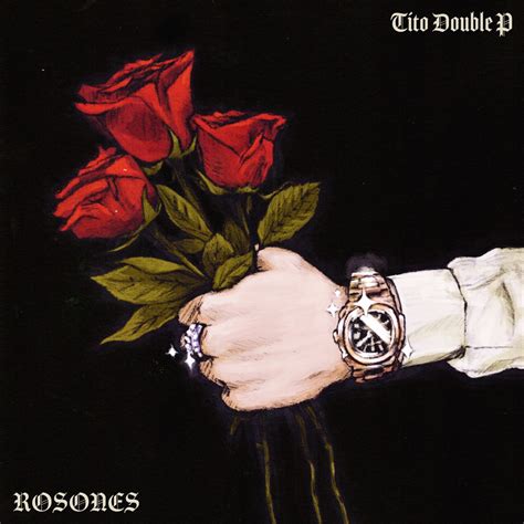 ROSONES - Single” álbum de Tito Double P en Apple Music