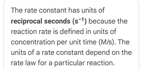 The units of rate constant of a reaction when the rate of reaction is ...