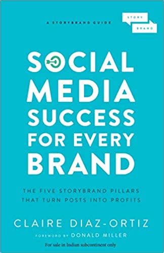 Social Media Success for Every Brand: The Five StoryBrand Pillars That ...