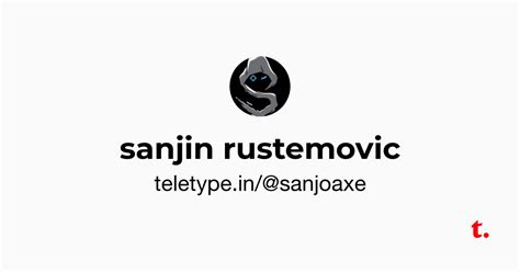sanjin rustemovic — Teletype