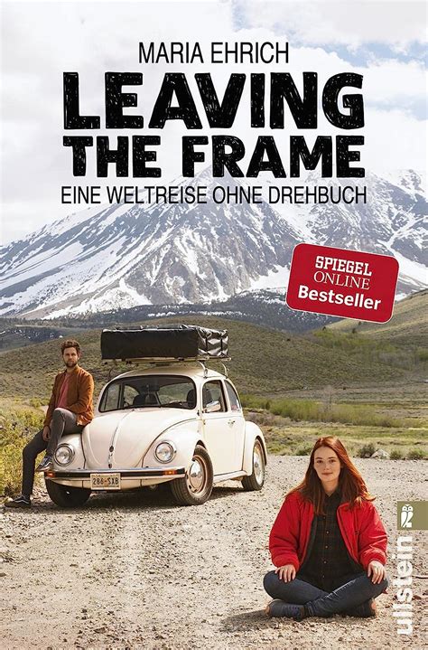 Amazon.in: Buy Leaving the Frame: Eine Weltreise ohne Drehbuch Book ...