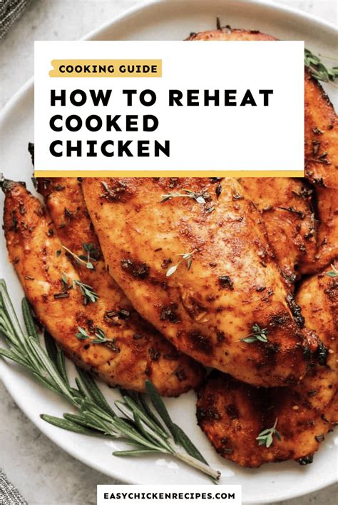 How to Reheat Chicken (without drying it out) - Easy Chicken Recipes