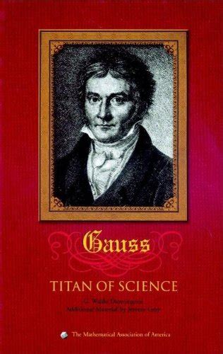 Buy Carl Friedrich Gauss: Titan of Science (Spectrum) Book Online at ...