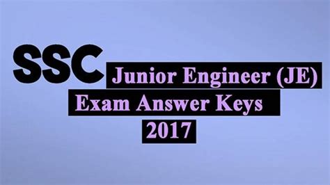 SSC Junior Engineer (JE) Tier 1 Exam Answer Keys: Last date to raise ...