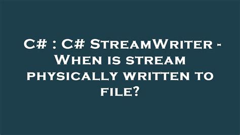Image result for How to Use StreamWriter
