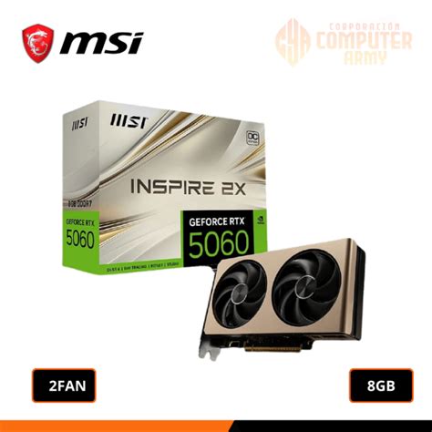 TARJETA DE VIDEO MSI RTX 5060 8G INSPIRE 2X OC – COMPUTER ARMY