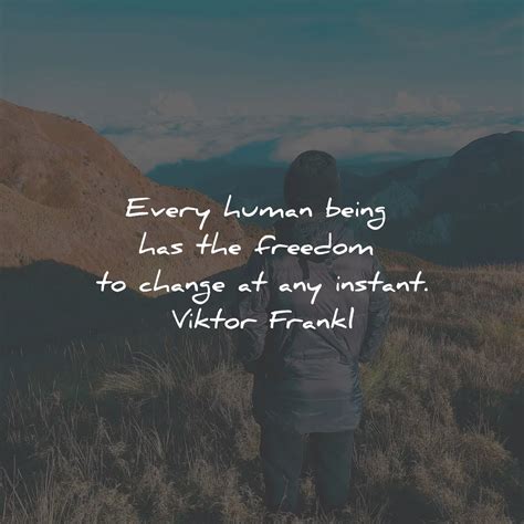 Viktor Frankl Freedom Quotes