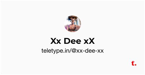 Xx Dee xX — Teletype