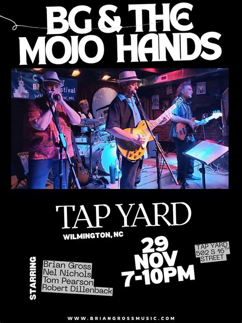 BG & The Mojo Hands LIVE @ Tap Yard, Tap Yard Wilmington, 29 November ...