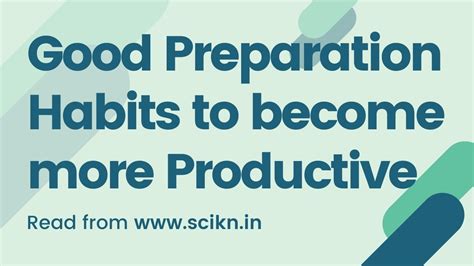 Good Preparation Habits to become more Productive