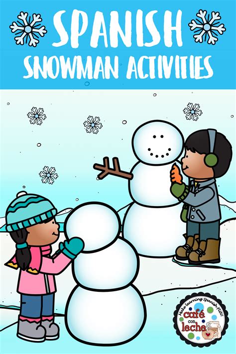 Muñeco de nieve - Snowman Winter Activities in Spanish | Snowmen ...