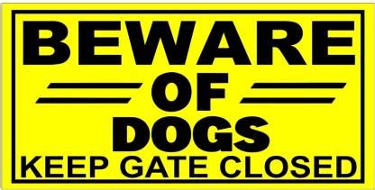 Ordershock Beware Of Dogs Keep gate Closed Sign Board For Colleges ...