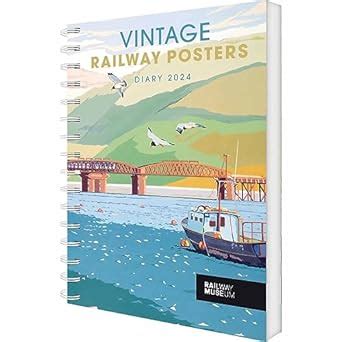 Vintage Railway Posters National Railway Museum A5 Diary 2024: A ...