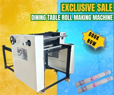Paper Roll Making Machine - Dining Table Paper Roll Making Machine ...