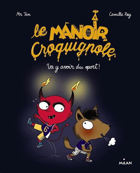 Buy Le manoir croquignole, tome 03 - va y avoir du sport ! Book Online ...