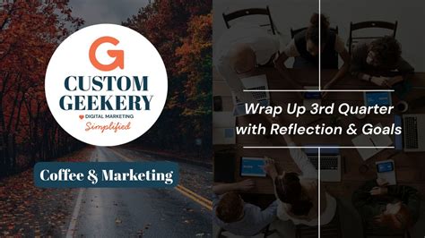 ☕ Coffee & Marketing: Wrap Up 3rd Quarter with Reflection & Goals, 1 ...
