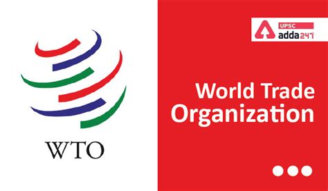 World Trade Organisation (WTO)