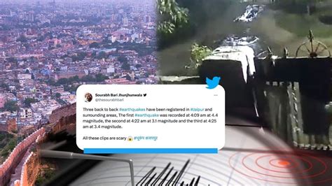 3 Back-To-Back Earthquakes Hit Jaipur In Under 16 Minutes; Netizens ...