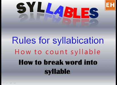 The rules for syllable counting and breaking words into syllables ...