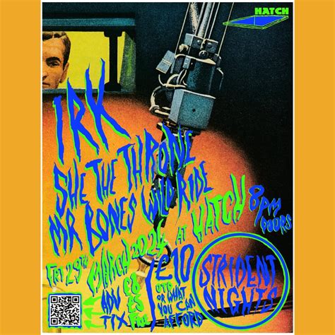 SN40: IRK // She The Throne // Mr Bones Wild Ride - Fri 29th March at ...