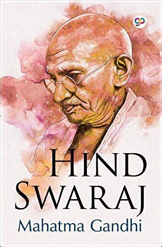 Hind Swaraj eBook : Gandhi, Mahatma: Amazon.in: Books