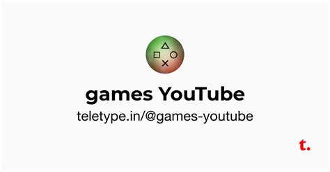 games YouTube — Teletype