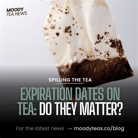 Does Tea Bags Have Expiry Date at Indiana Mulquin blog