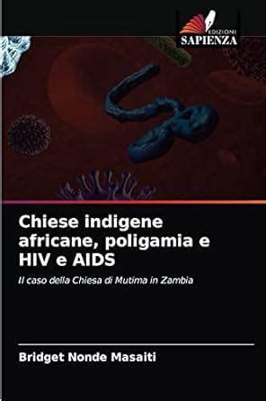 Buy Chiese indigene africane, poligamia e HIV e AIDS Book Online at Low ...