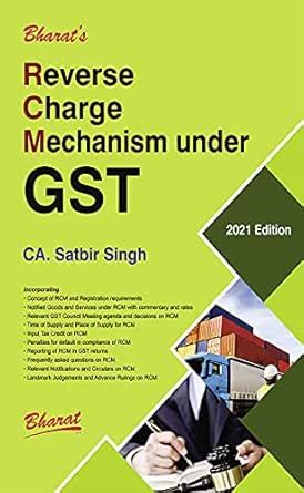 Reverse Charge Mechanism under GST eBook : Singh Satbir (CA.): Amazon ...