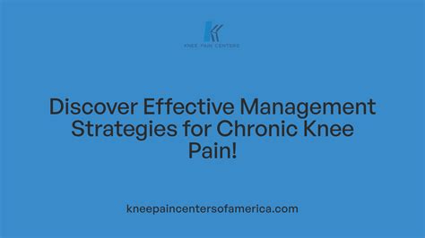 How to Navigate Life with Chronic Knee Pain