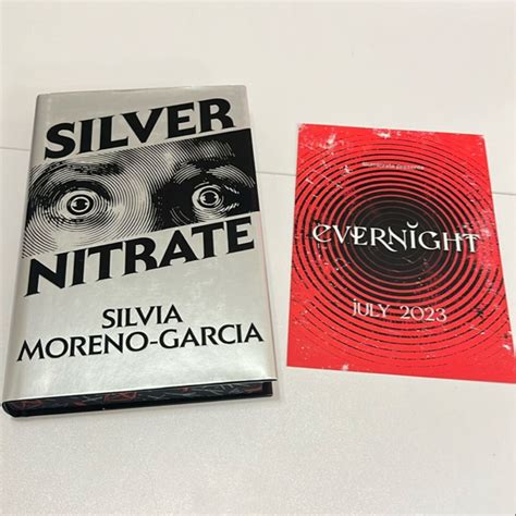 SIGNED Evernight Edition Silver Nitrate by Silvia Moreno-Garcia ...