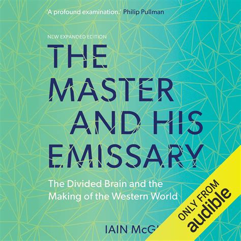 Buy The Master and His Emissary: The Divided Brain and the Making of ...