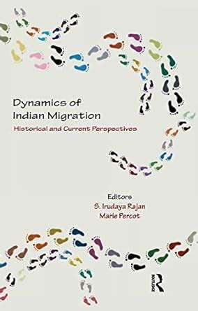 Buy Dynamics of Indian Migration: Historical and Current Perspectives ...