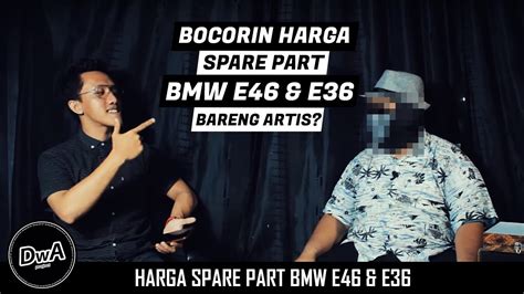 HARGA SPARE PART KAKI-KAKI BMW E46 & E36 - YouTube