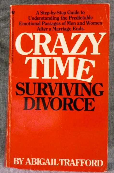 Crazy Time: Surviving Divorce and Building a New Life : Trafford ...
