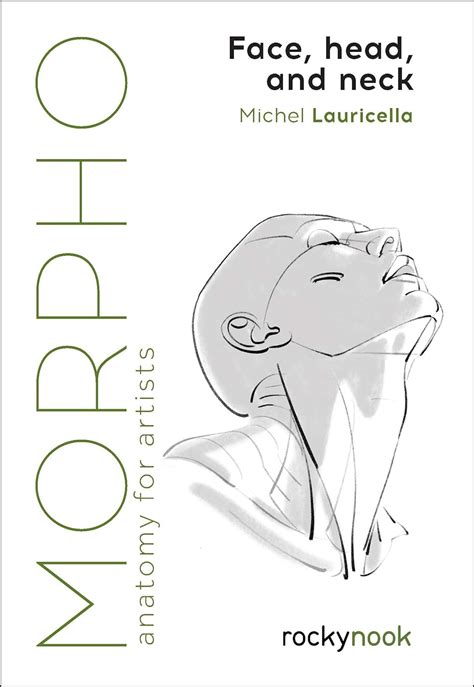 Buy Morpho Face, Head, and Neck: Anatomy for Artists: 10 (Morpho ...