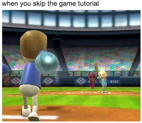 Image result for Skip Tutorial Meme Games