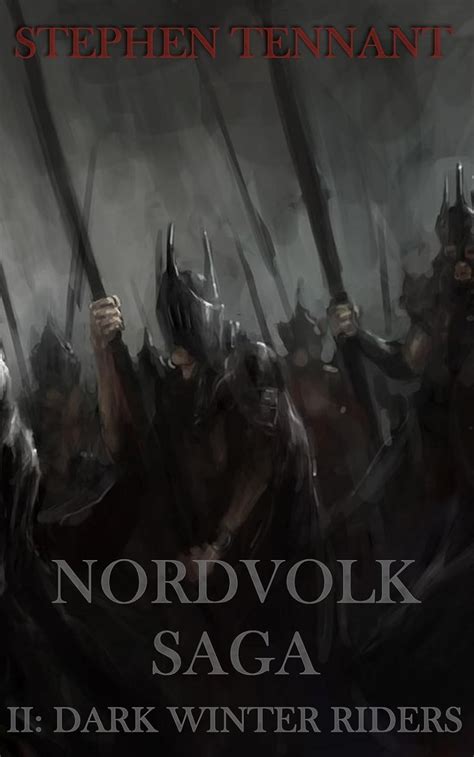 Dark Winter Riders: Nordvolk Saga II eBook : Tennant, Stephen: Amazon ...