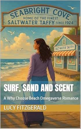 Surf, Sand and Scent: A Why Choose Beach Omegaverse Romance eBook ...