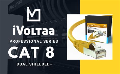 iVoltaa Ethernet Cable CAT8 Cable Dual Shielded+ (SSTP) Professional ...