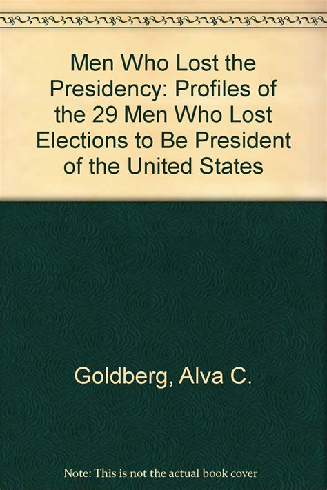 Buy Men Who Lost the Presidency: Profiles of the 29 Men Who Lost ...