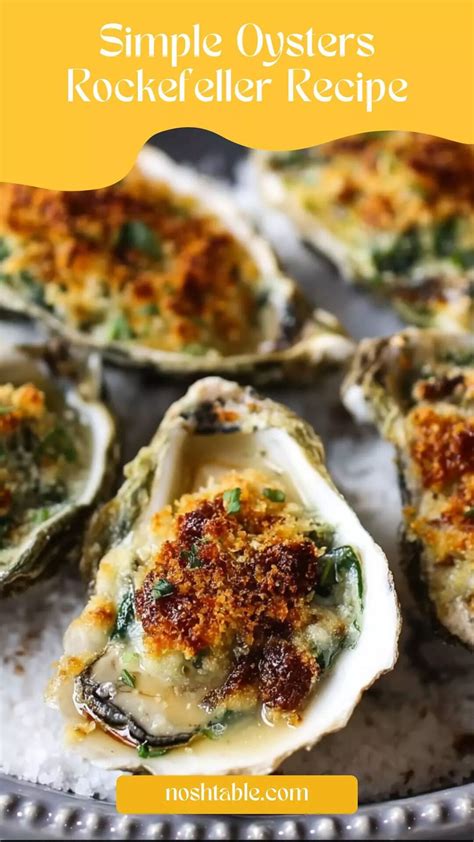 Simple Oysters Rockefeller Recipe – Nosh Table | Recipe in 2025 ...